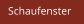 Schaufenster